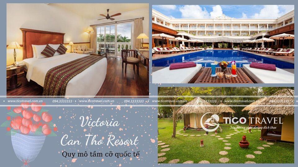 Gợi ý các resort Cần Thơ đẹp được yêu thích nhất